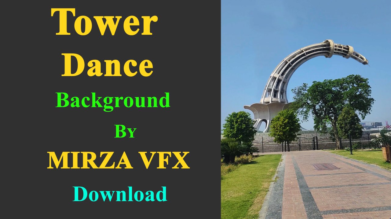 Tower Dance Background By Mirza VFX