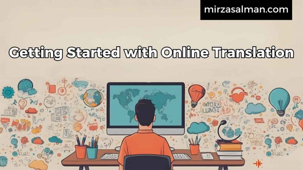 Getting Started with Online Translation