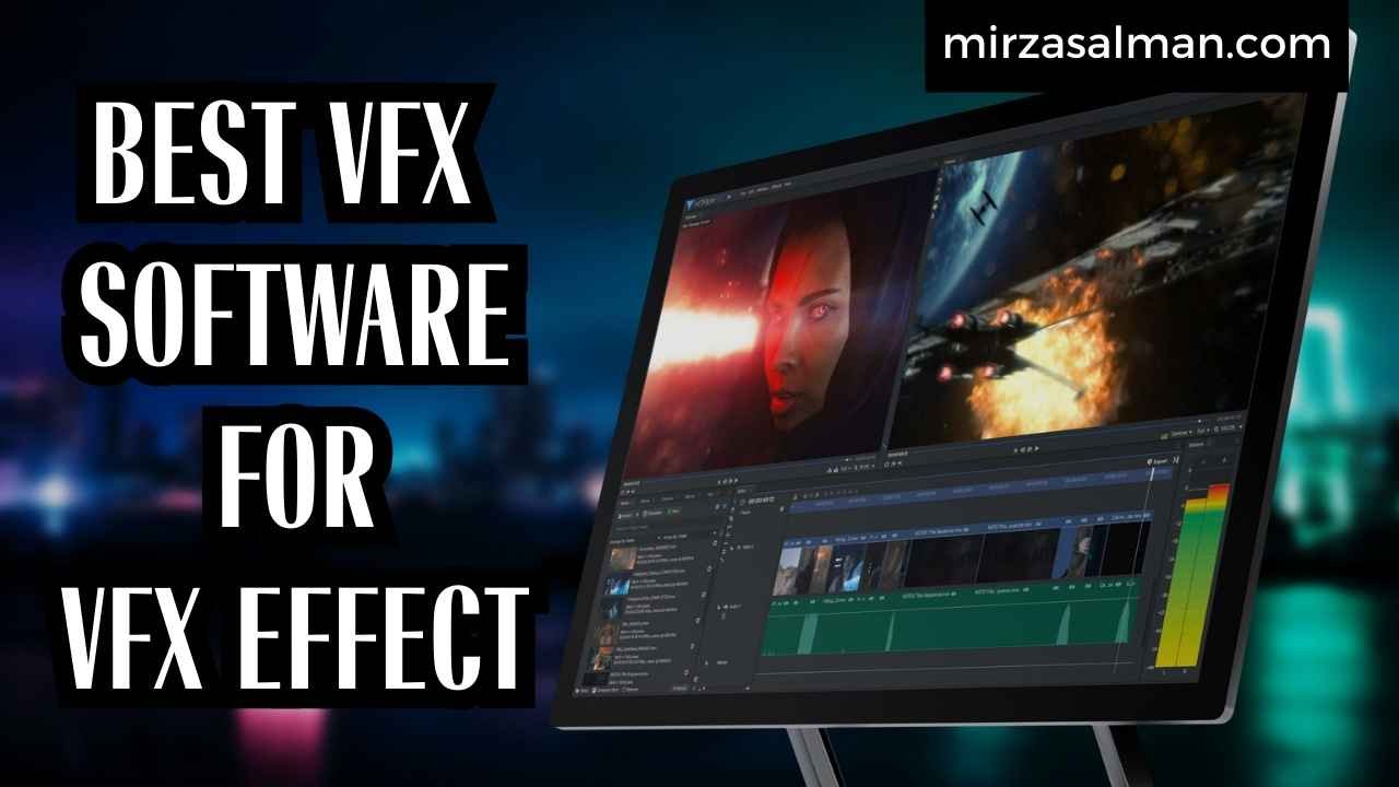 Best Software for VFX Effect