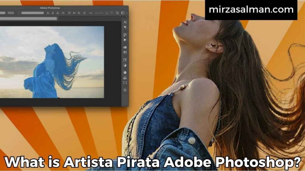 What is Artista Pirata Adobe Photoshop?