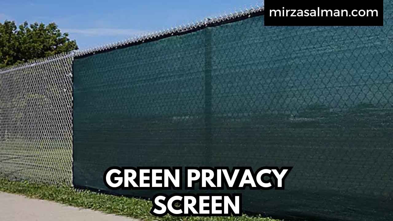 Green Privacy Screen